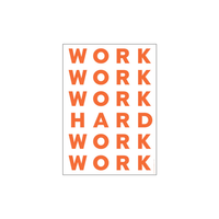 ST - WORK HARD Print - Archive